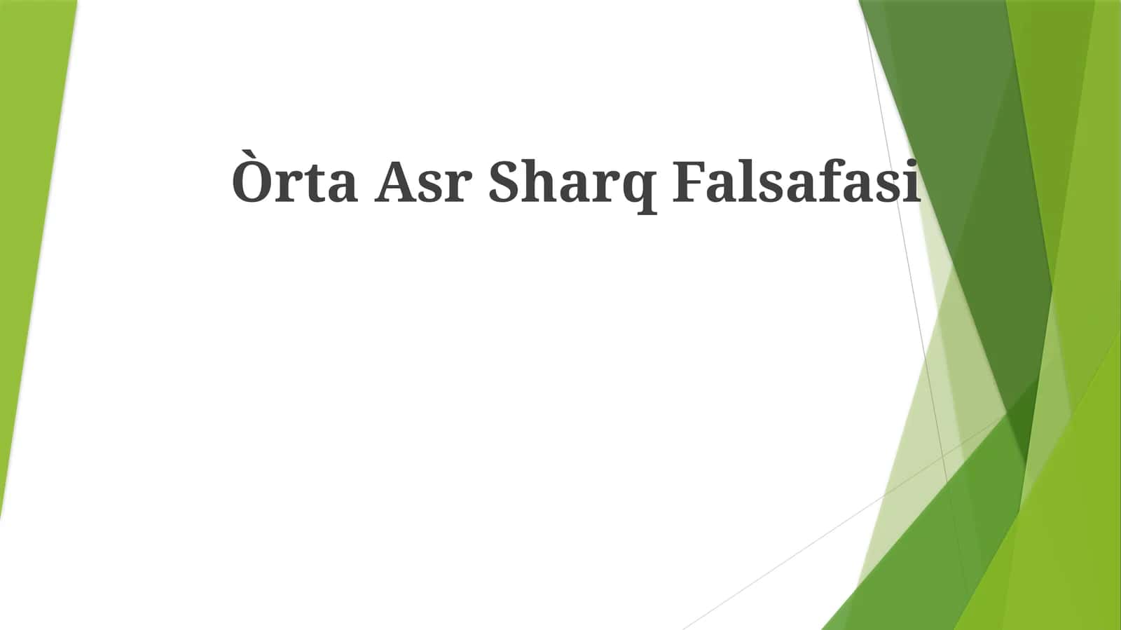 Òrta Asr Sharq Falsafasi