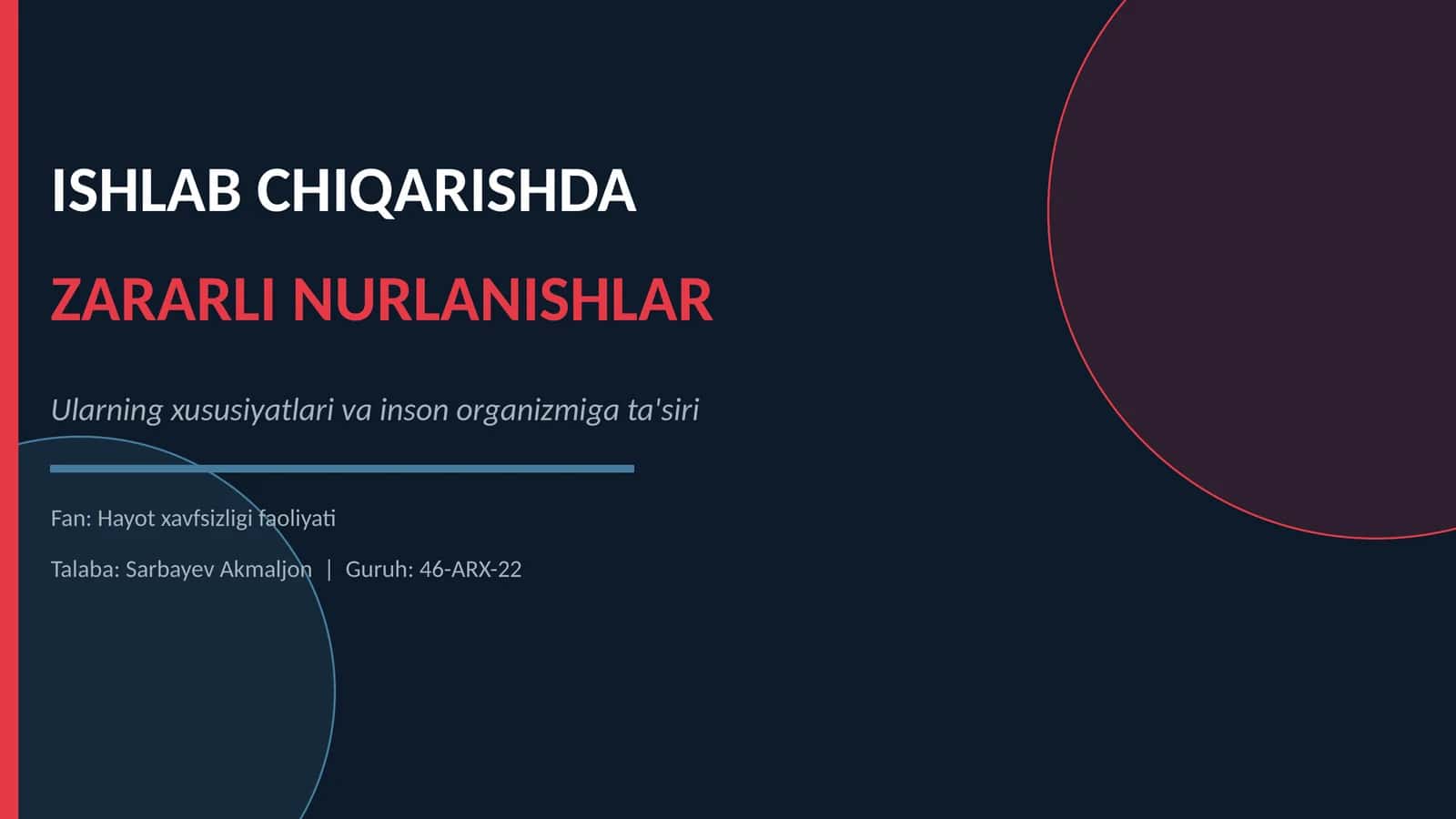 ISHLAB CHIQARISHDA ZARARLI NURLANISHLAR