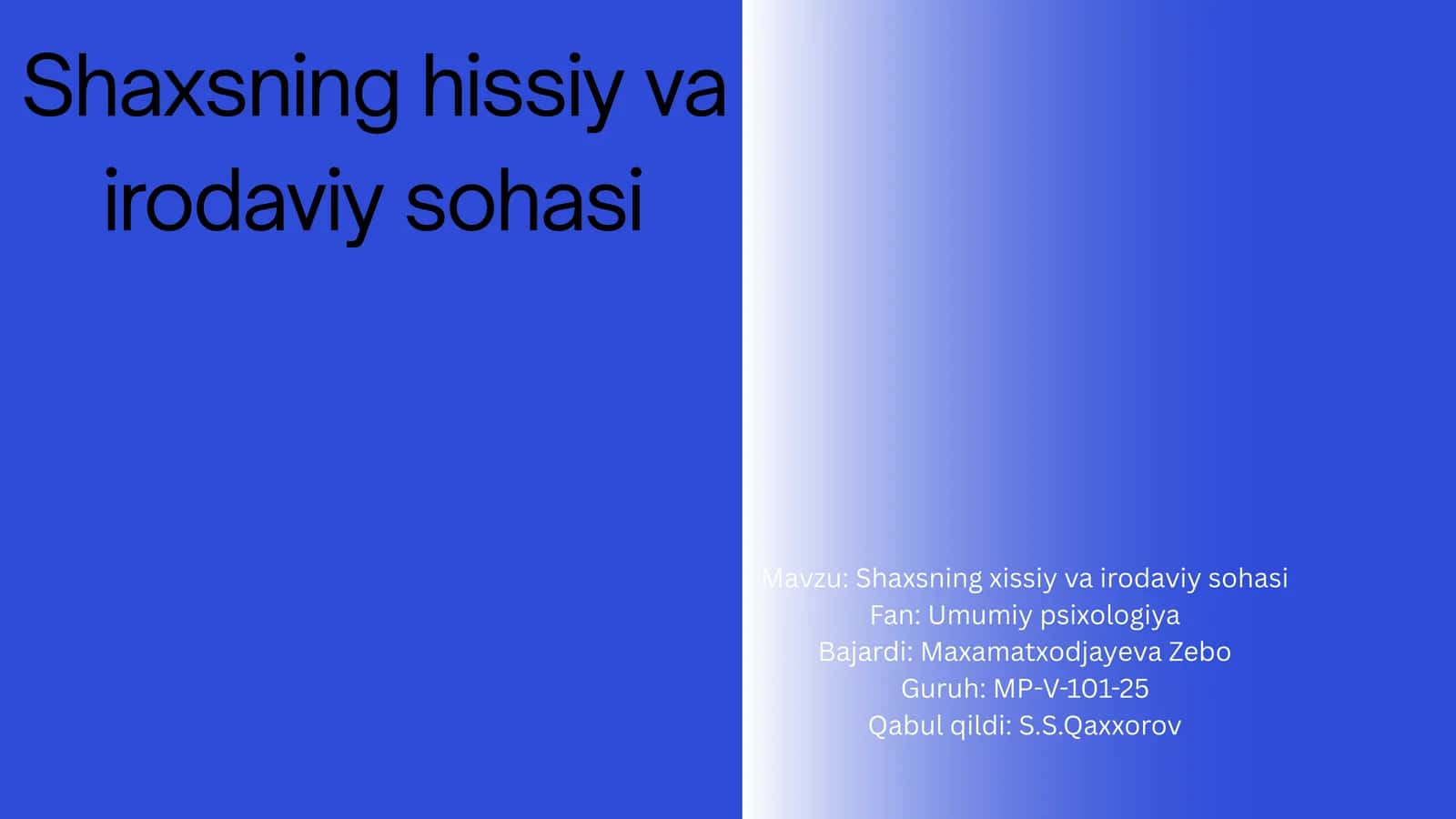 Shaxsning xissiy va irodaviy sohasi