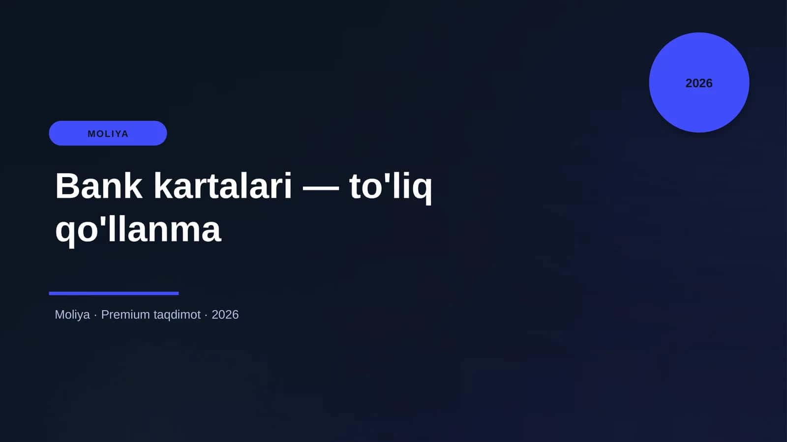 Bank kartalari — to'liq qo'llanma