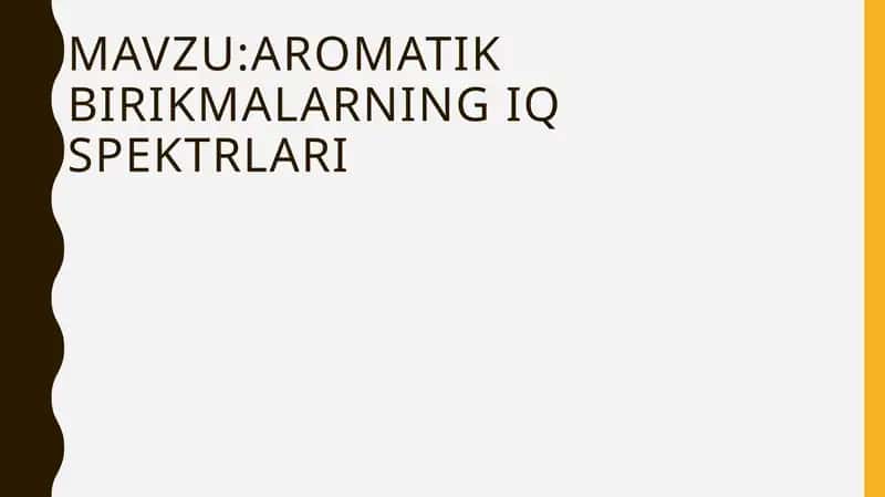 Aromatikbirikmalarning IQ spektrlari