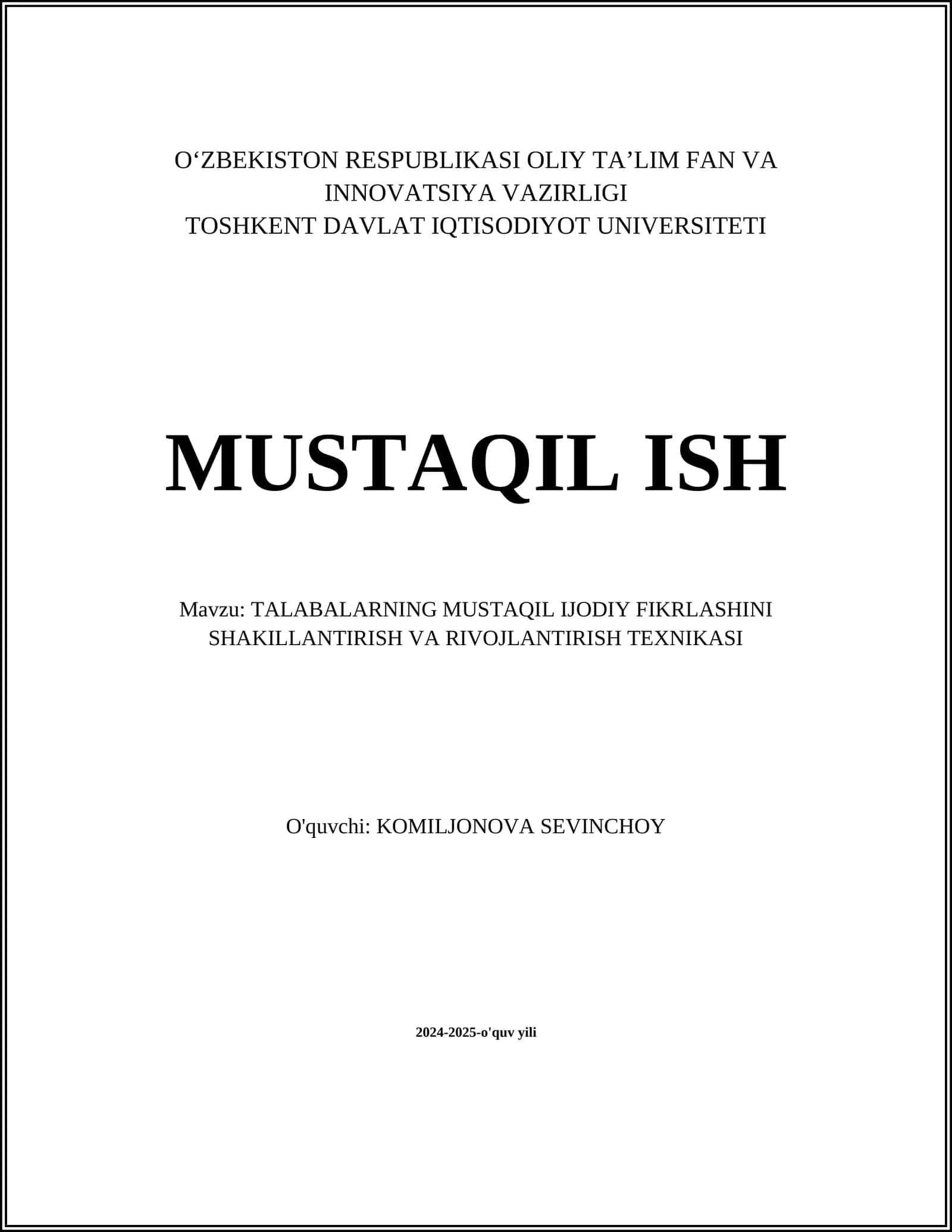 TALABALARNING MUSTAQIL IJODIY FIKRLASHINI SHAKILLANTIRISH VA RIVOJLANTIRISH TEXNIKASI