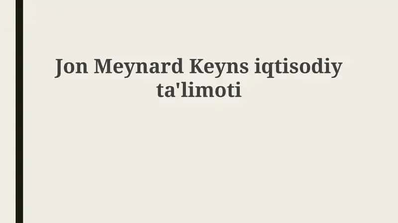 Jon Meynard Keynes iqtisodiy ta'limoti