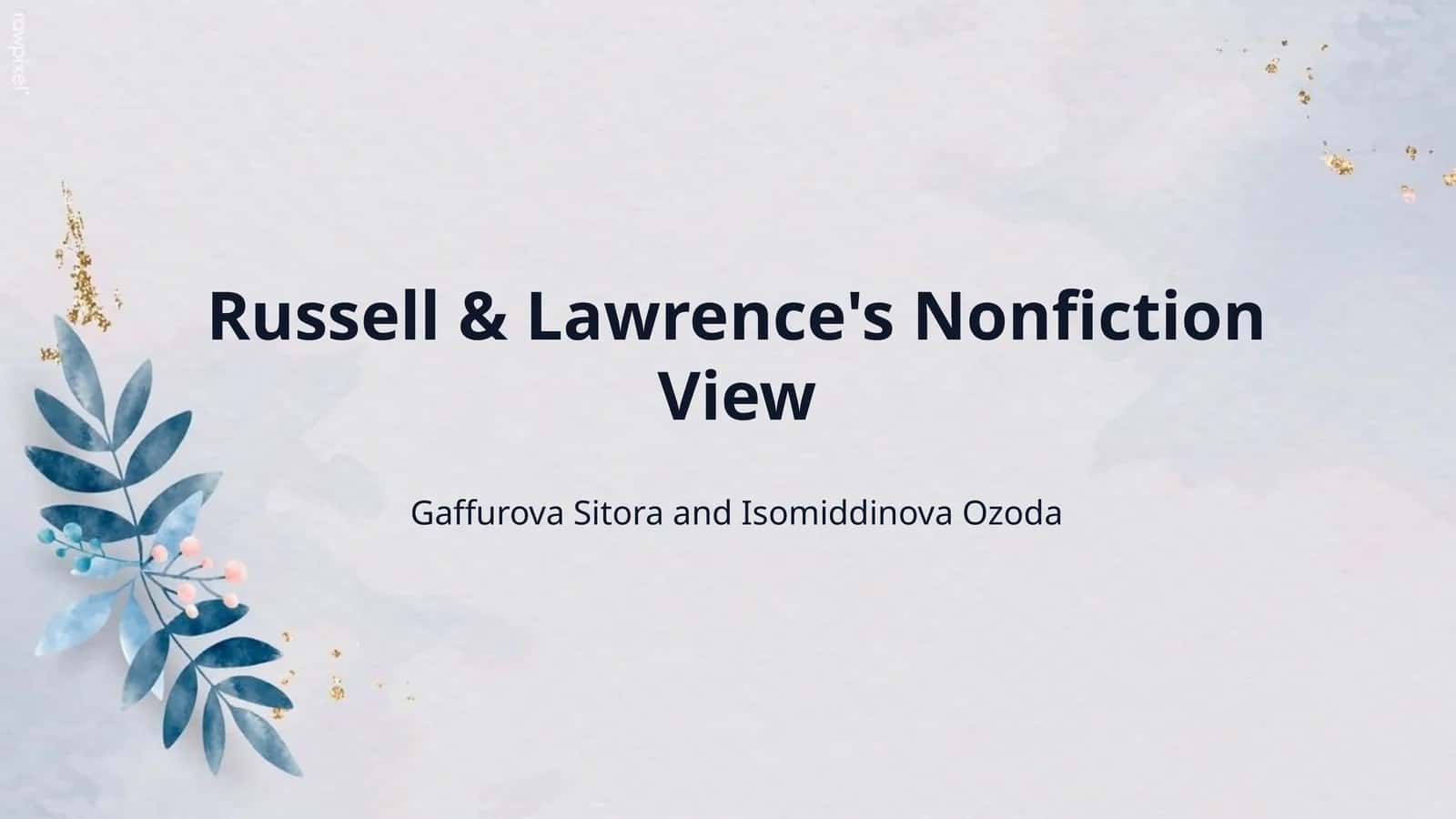 Russell & Lawrence's Nonfiction View