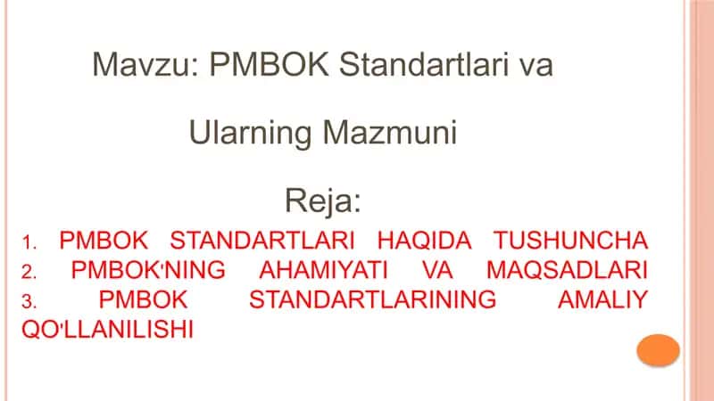 PMBOK Standartlari va Ularning Mazmuni