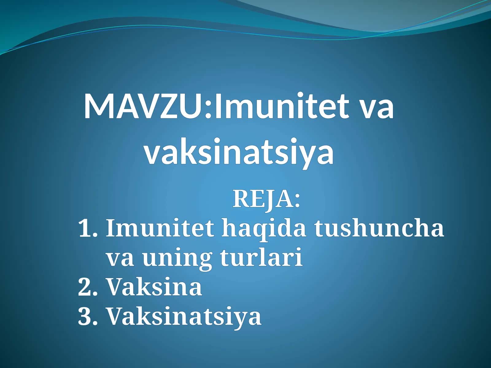 Imunitet va vaksinatsiya