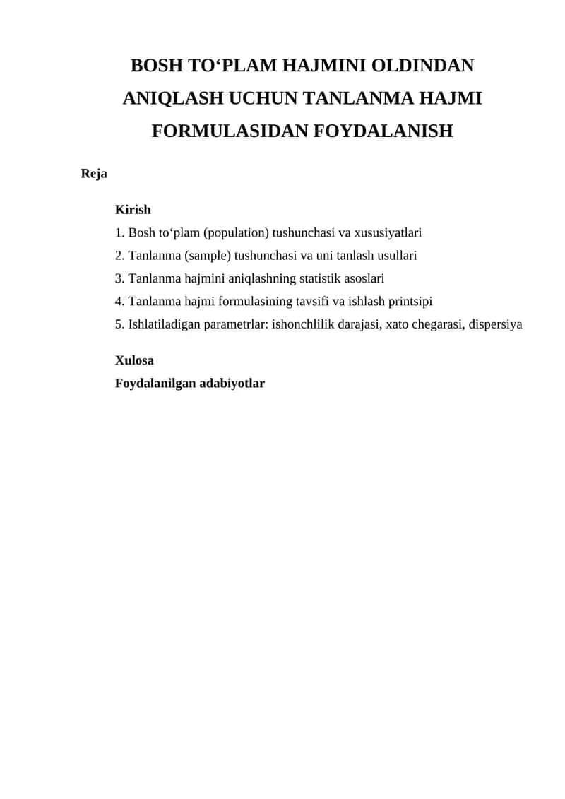 BOSH TO‘PLAM HAJMINI OLDINDAN ANIQLASH UCHUN TANLANMA HAJMI FORMULASIDAN FOYDALANISH