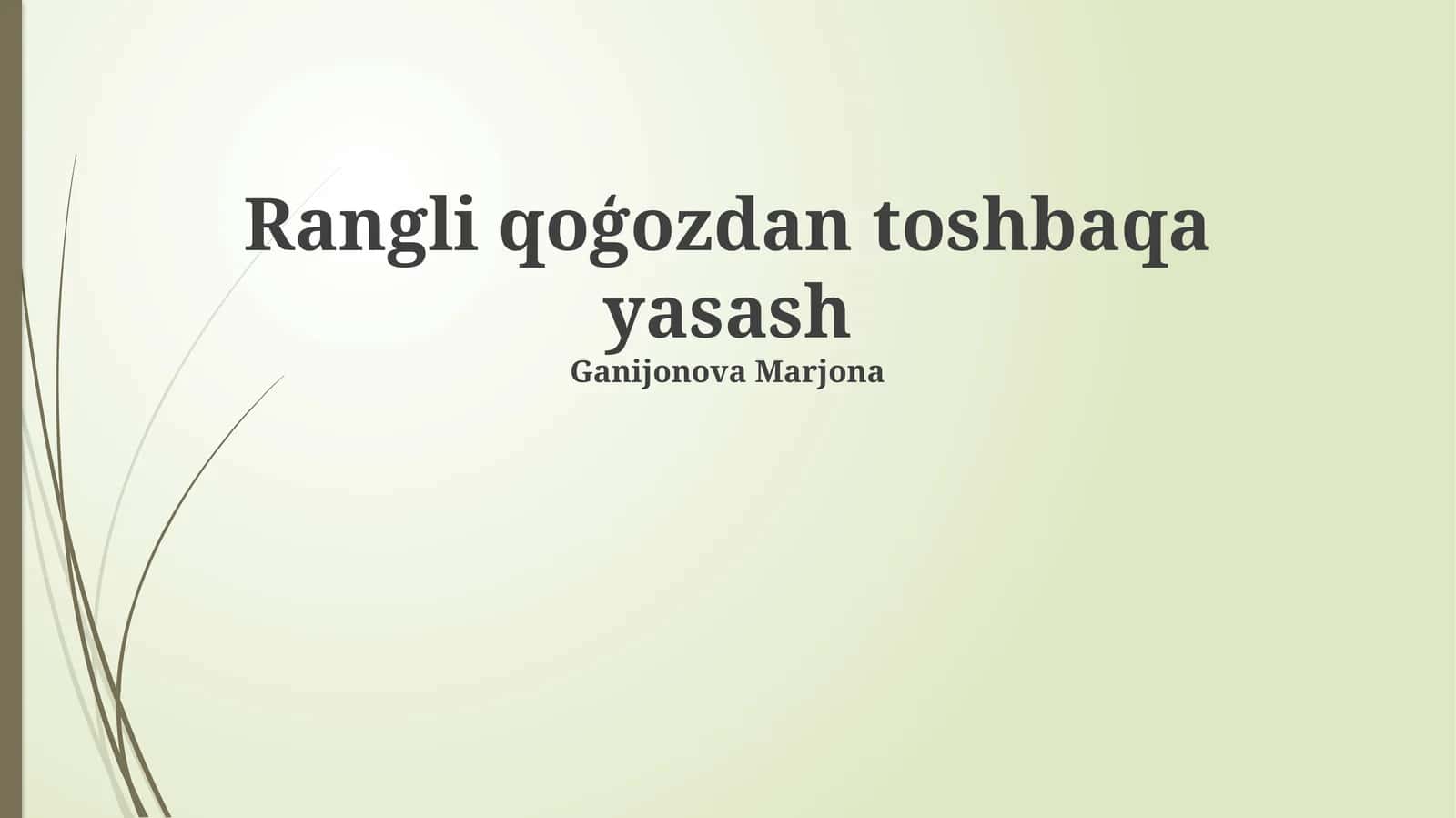 Rangli qoģozdan toshbaqa yasash