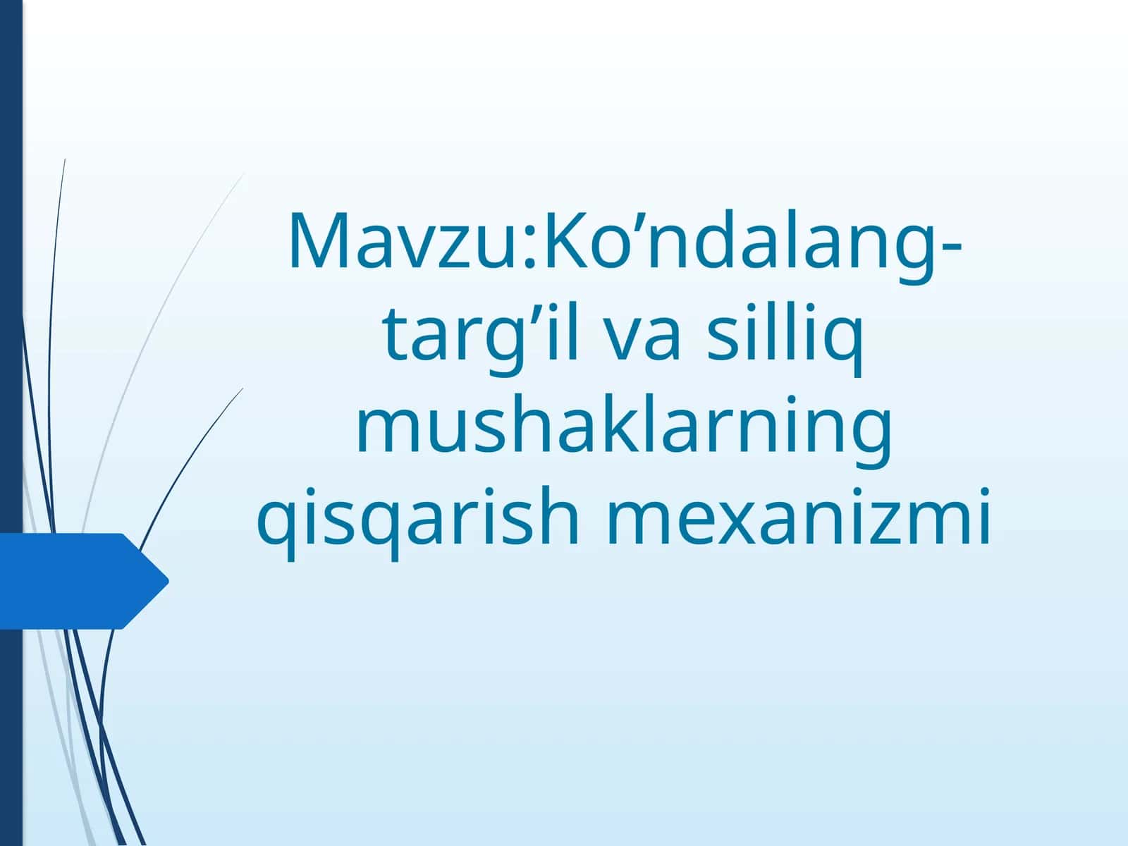 Ko’ndalang-targ’ilmushaklarningmorfologikxususiyatlari