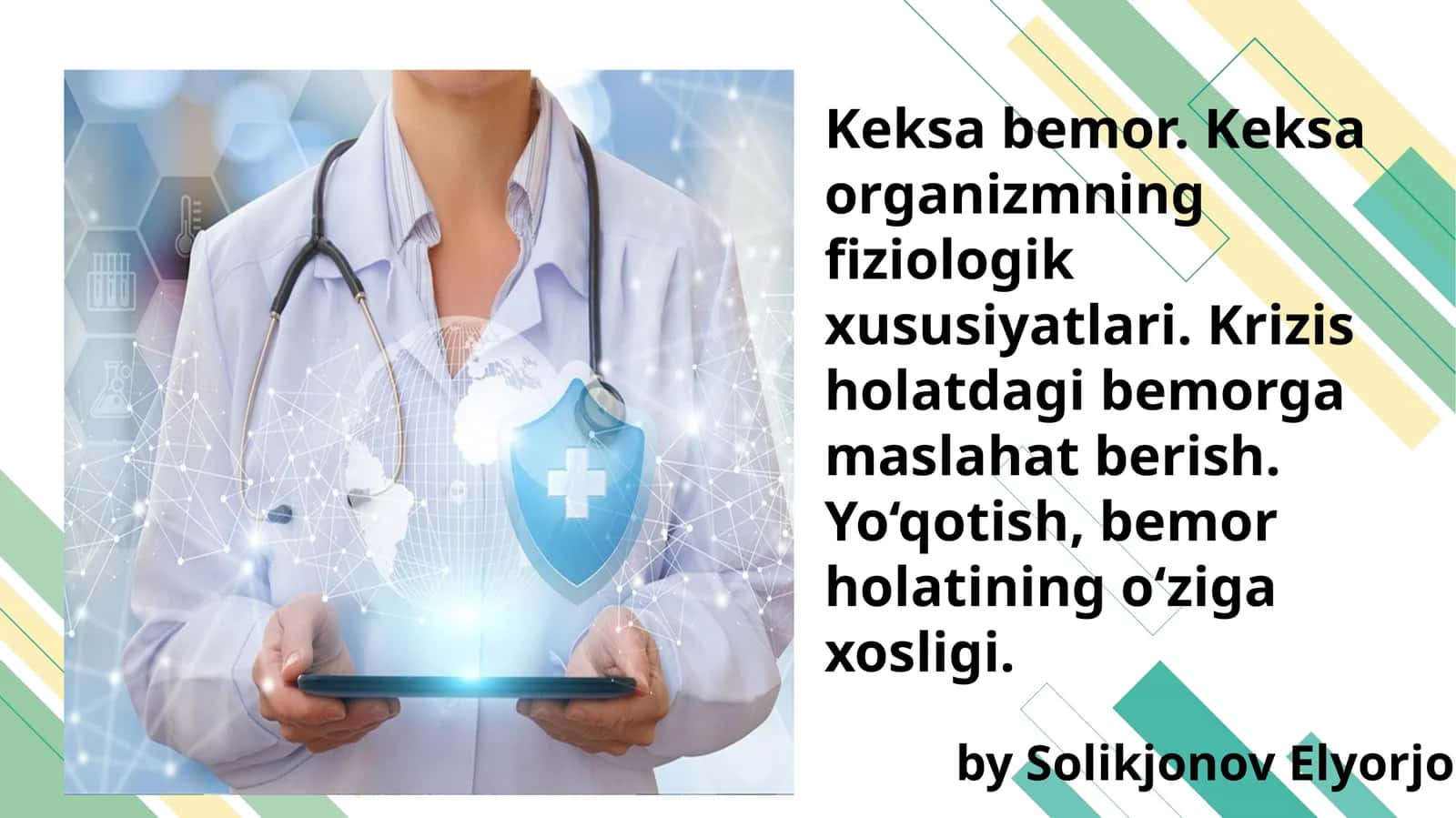 Keksa bemor. Keksa organizmning fiziologik xususiyatlari. Krizis holatdagi bemorga maslahat berish. Yo‘qotish, bemor holatining o‘ziga xosligi