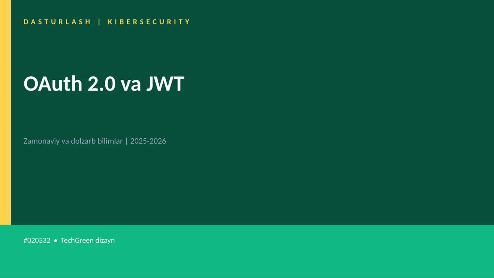 OAuth 2.0 va JWT