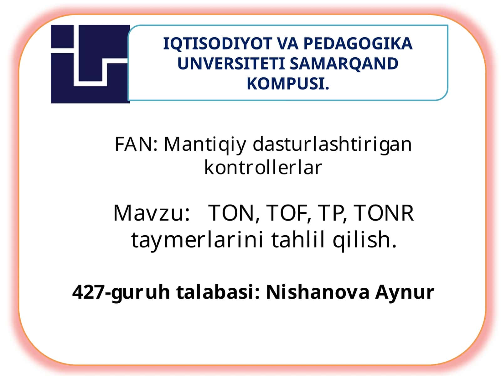 TON, TOF, TP, TONR taymerlarini tahlil qilish