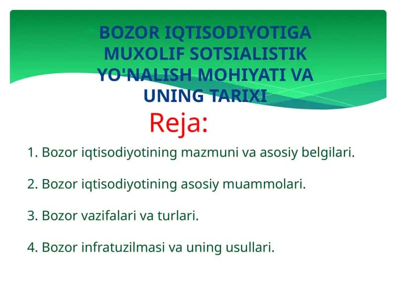 BOZOR IQTISODIYOTIGA MUXOLIF SOTSIALISTIK YO'NALISH MOHIYATI VA UNING TARIXI
