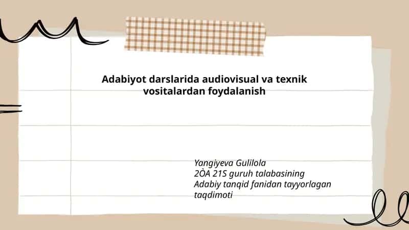 Adabiyot darslarida audiovisual va texnik vositalardan foydalanish