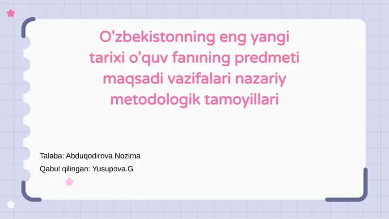 O'zbekistonning eng yangi tarixi o'quv fanı