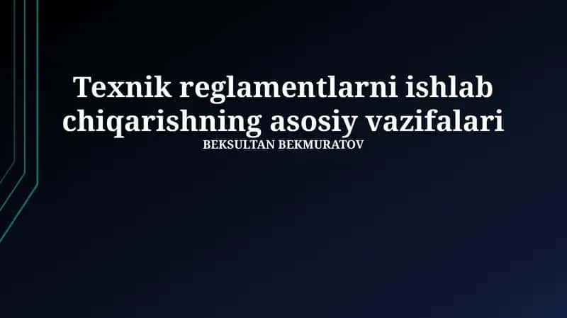 Amaldagi Texnik Reglamentlarning Monitoringi va Yangilanishi