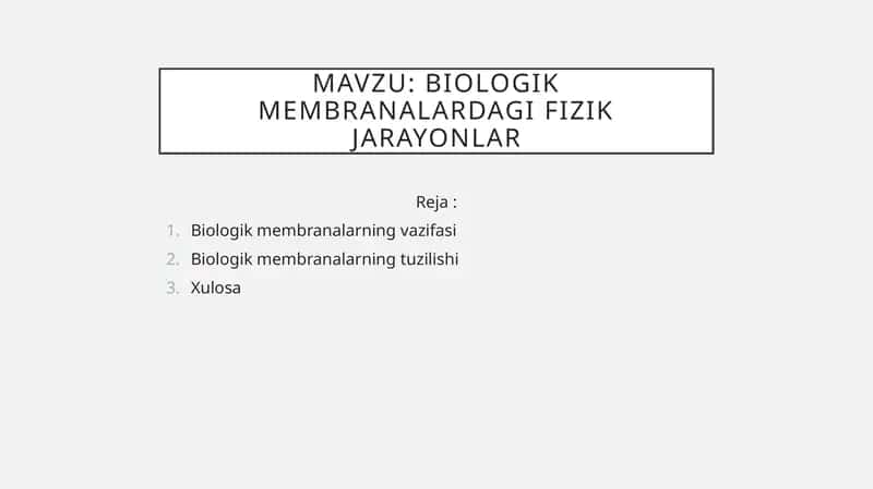 biologik membranalardagi fizik jarayonlar