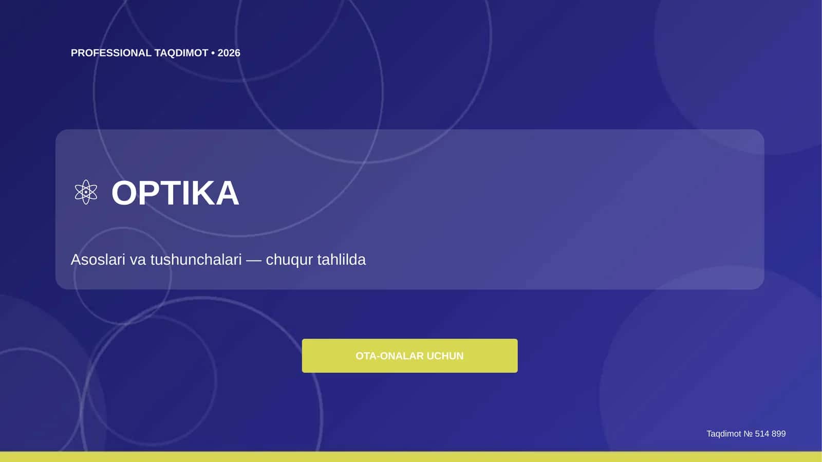 Optika: asoslari va tushunchalari (chuqur tahlilda)