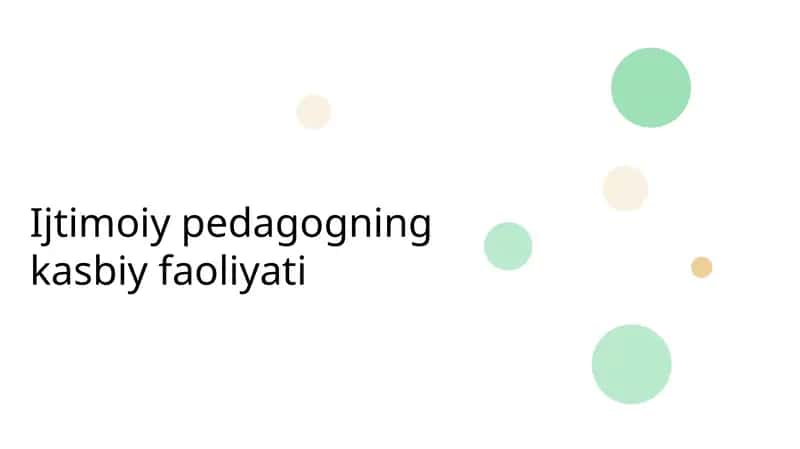 Ijtimoiy pedagogning kasbiy faoliyati