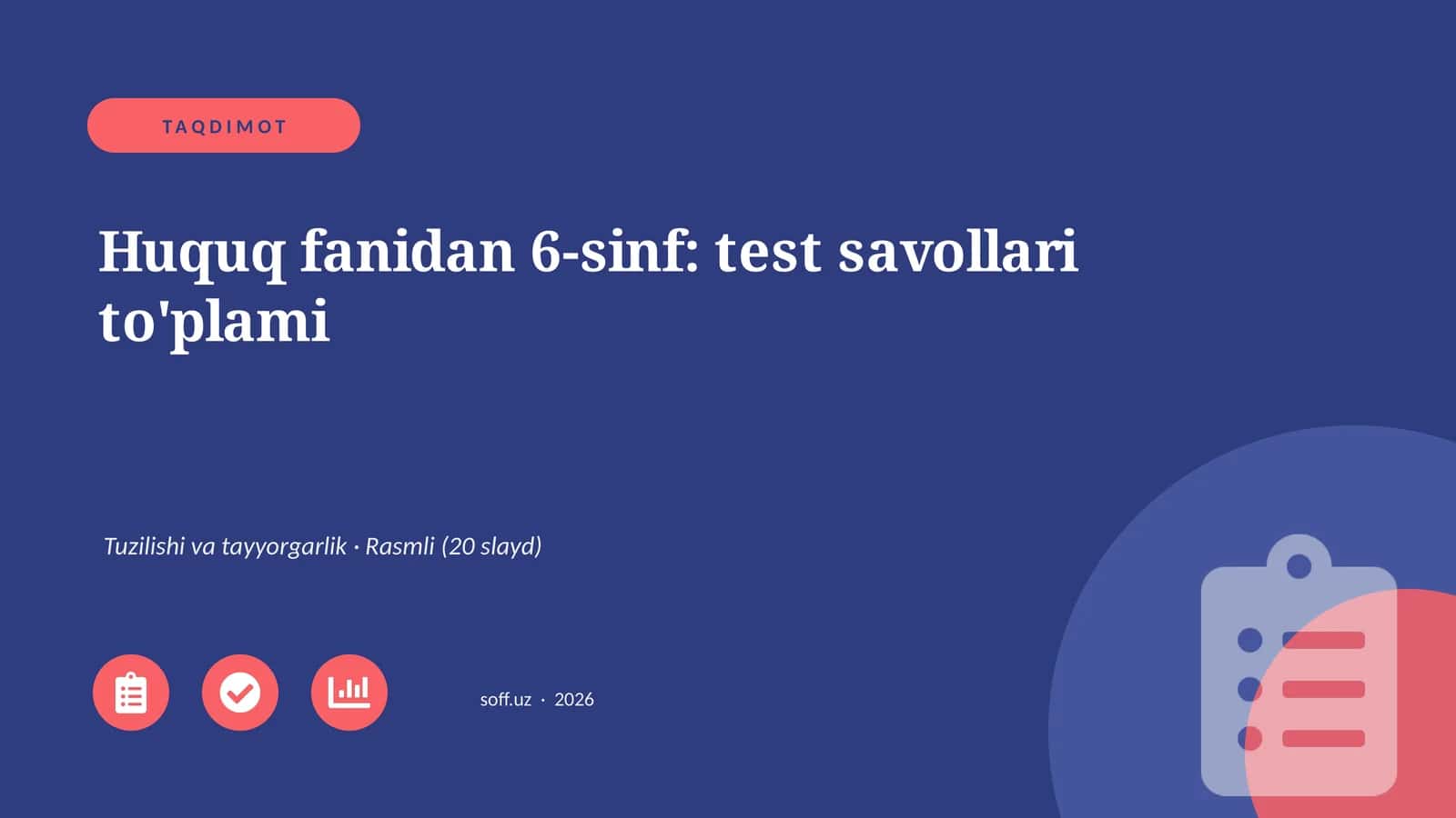 Huquq fanidan 6-sinf: test savollari to'plami
