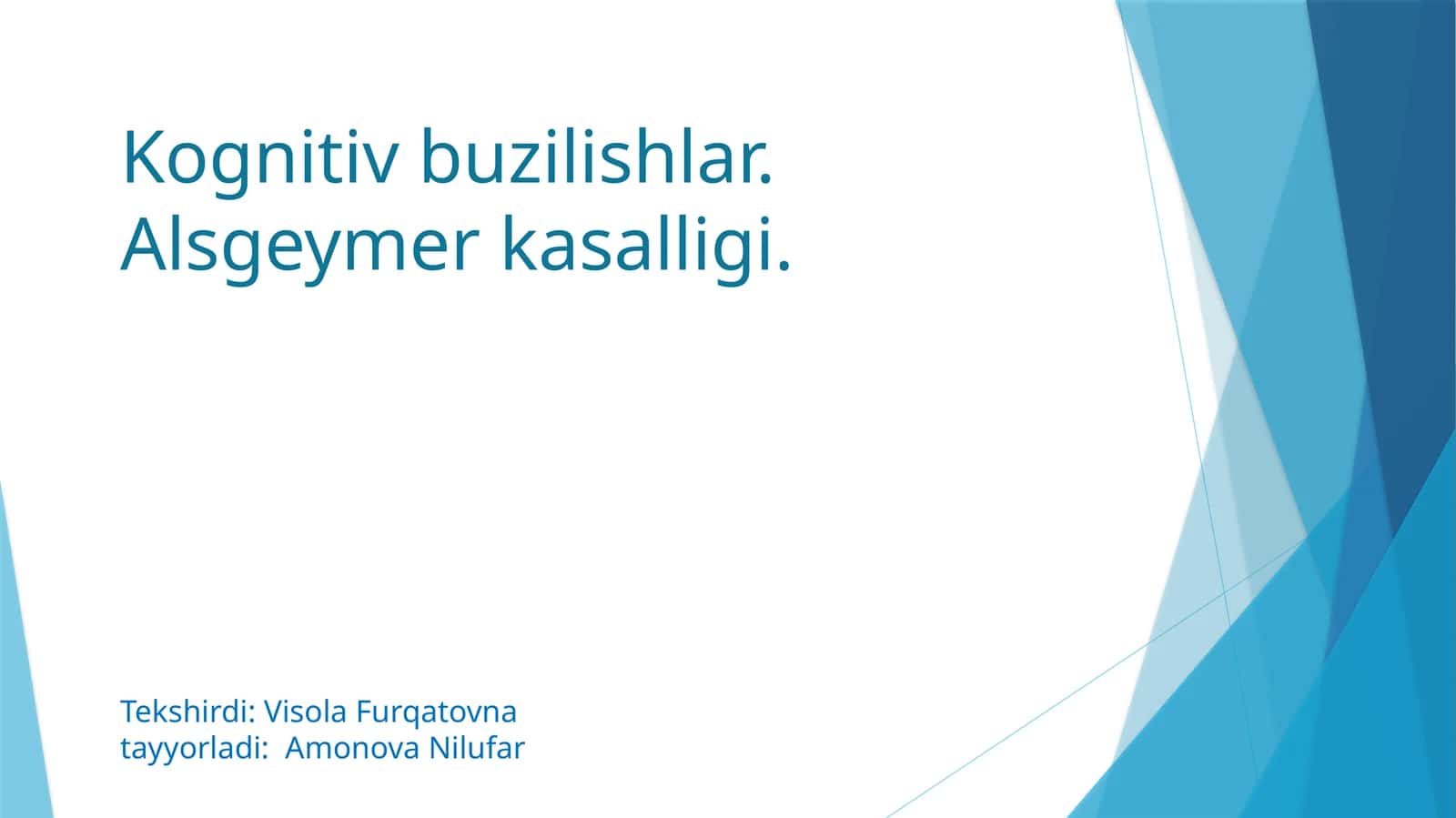 Kognitiv buzilishlar. Alsgeymer kasalligi