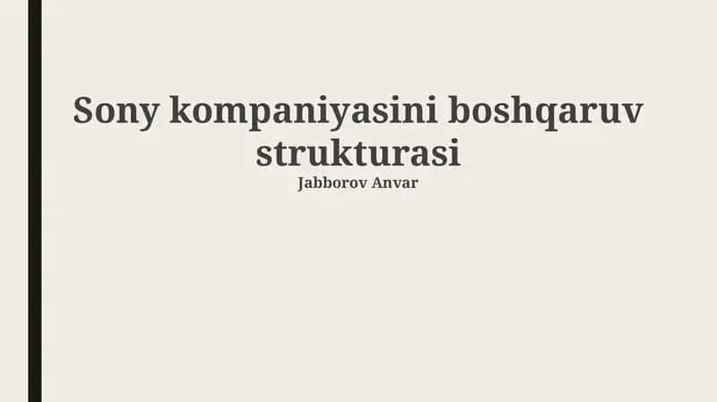 Sony kompaniyasini boshqaruv strukturasi