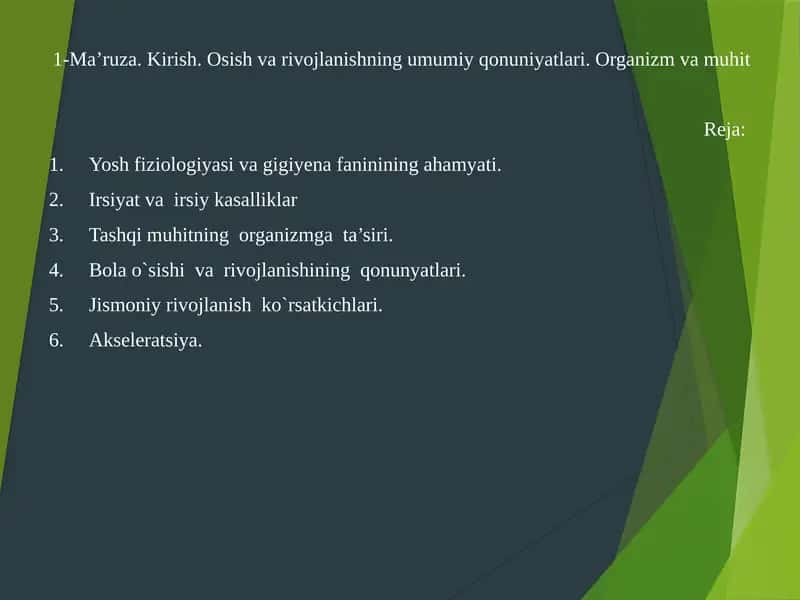 Ma’ruza. Kirish. Osish va rivojlanishning umumiy qonuniyatlari