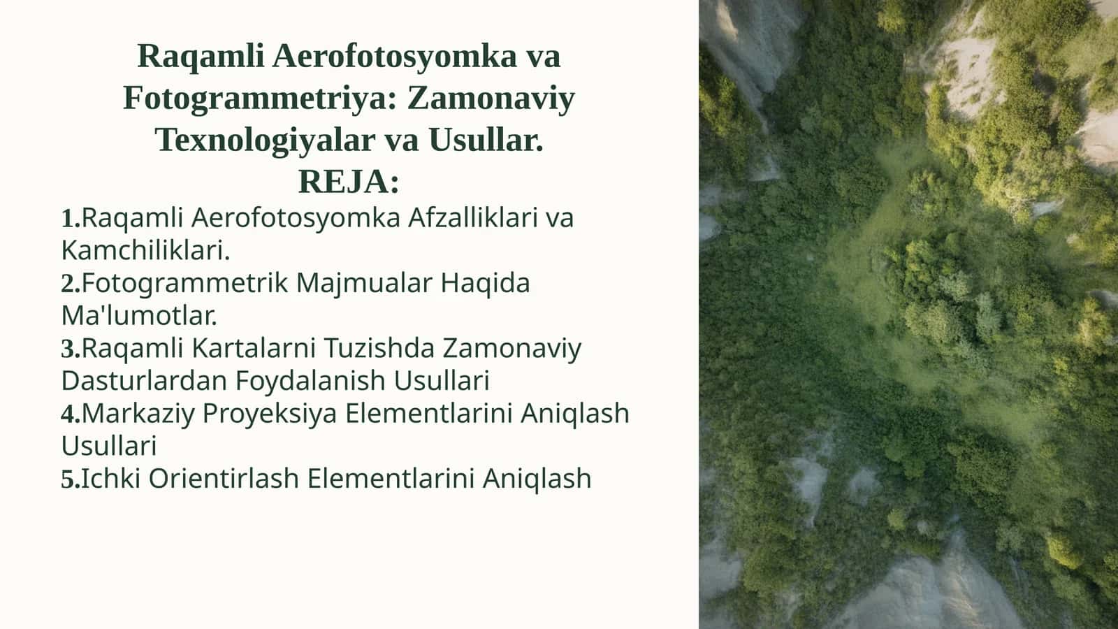 Raqamli Aerofotosyomka va Fotogrammetriya: Zamonaviy Texnologiyalar va Usullar