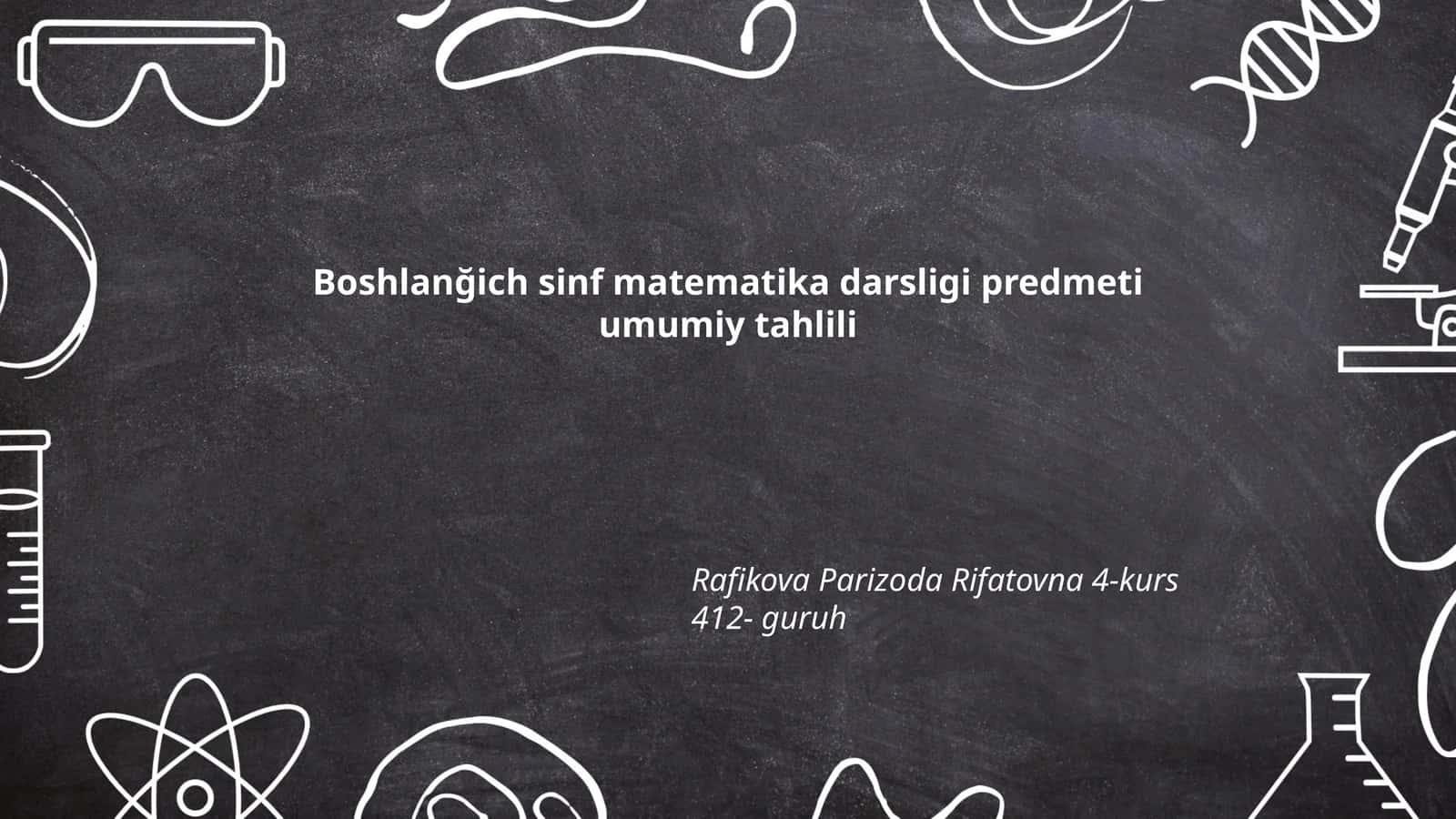 Boshlanğich sinf matematika darsligi predmeti umumiy tahlili