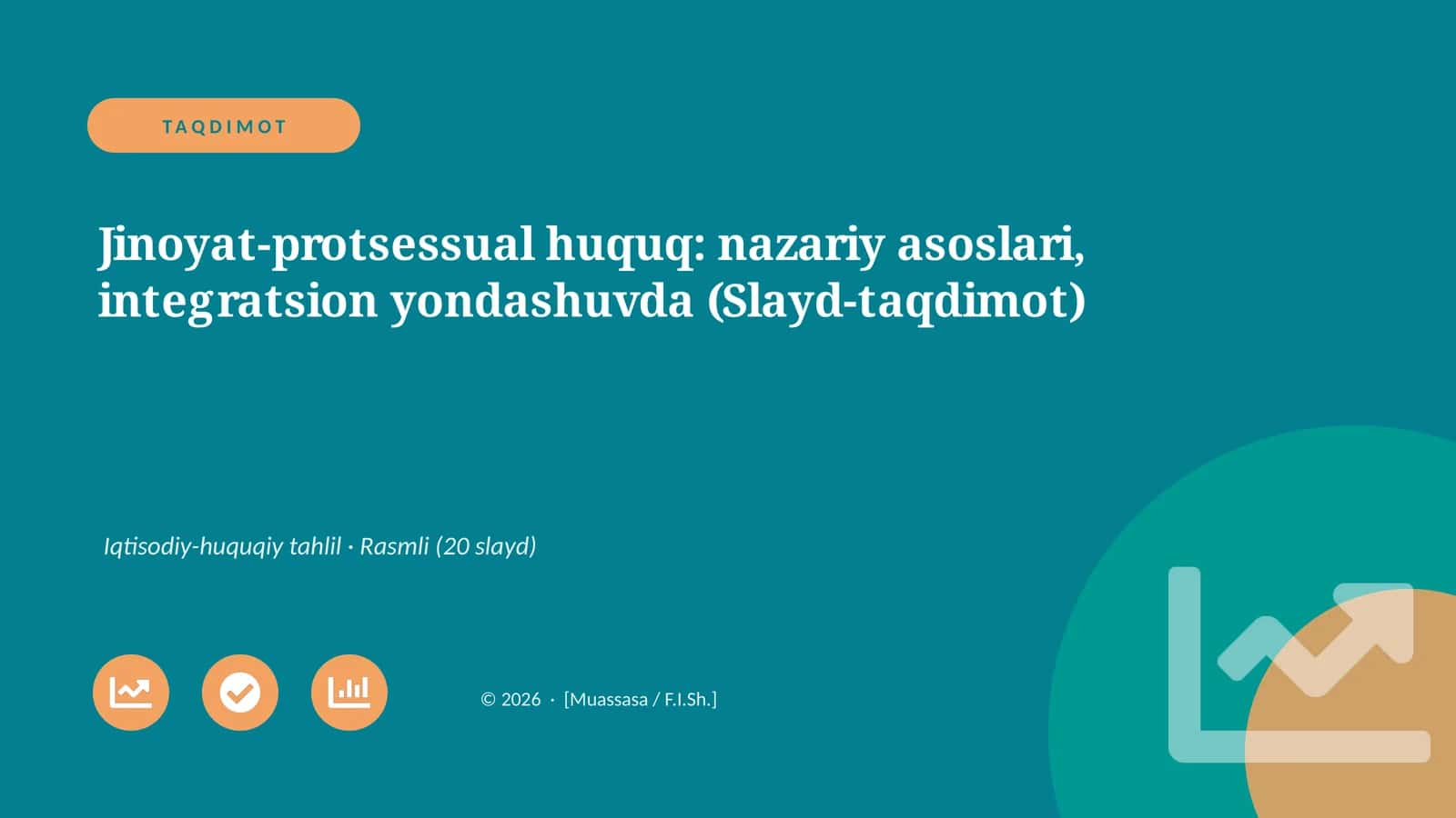 Jinoyat-protsessual huquq: nazariy asoslari, integratsion yondashuvda (Slayd-taqdimot)