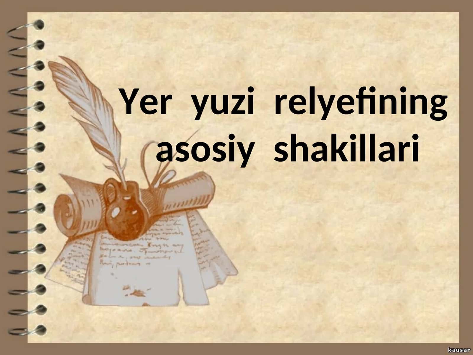 Yer yuzi relyefining asosiy shakillari