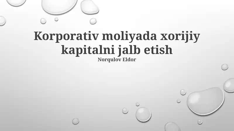Korporativ moliyada xorijiy kapitalni jalb etish