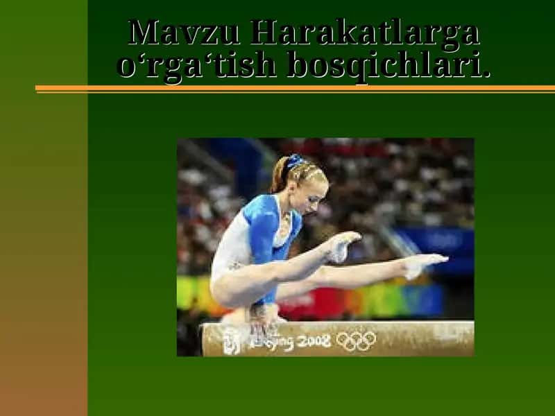 Harakatlarga O‘rgatish Bosqichlari