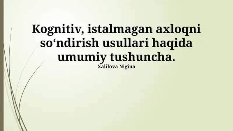 Istalgan axloqni so‘ndirish usullari