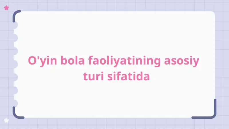 Bola faoliyatining asosiy turisifatida
