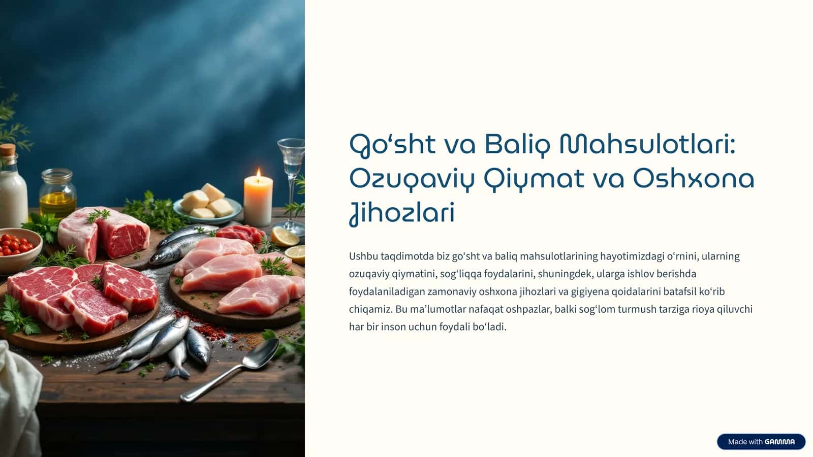 Go‘sht va Baliq Mahsulotlari: Ozuqaviy Qiymat va Oshxona Jihozlari