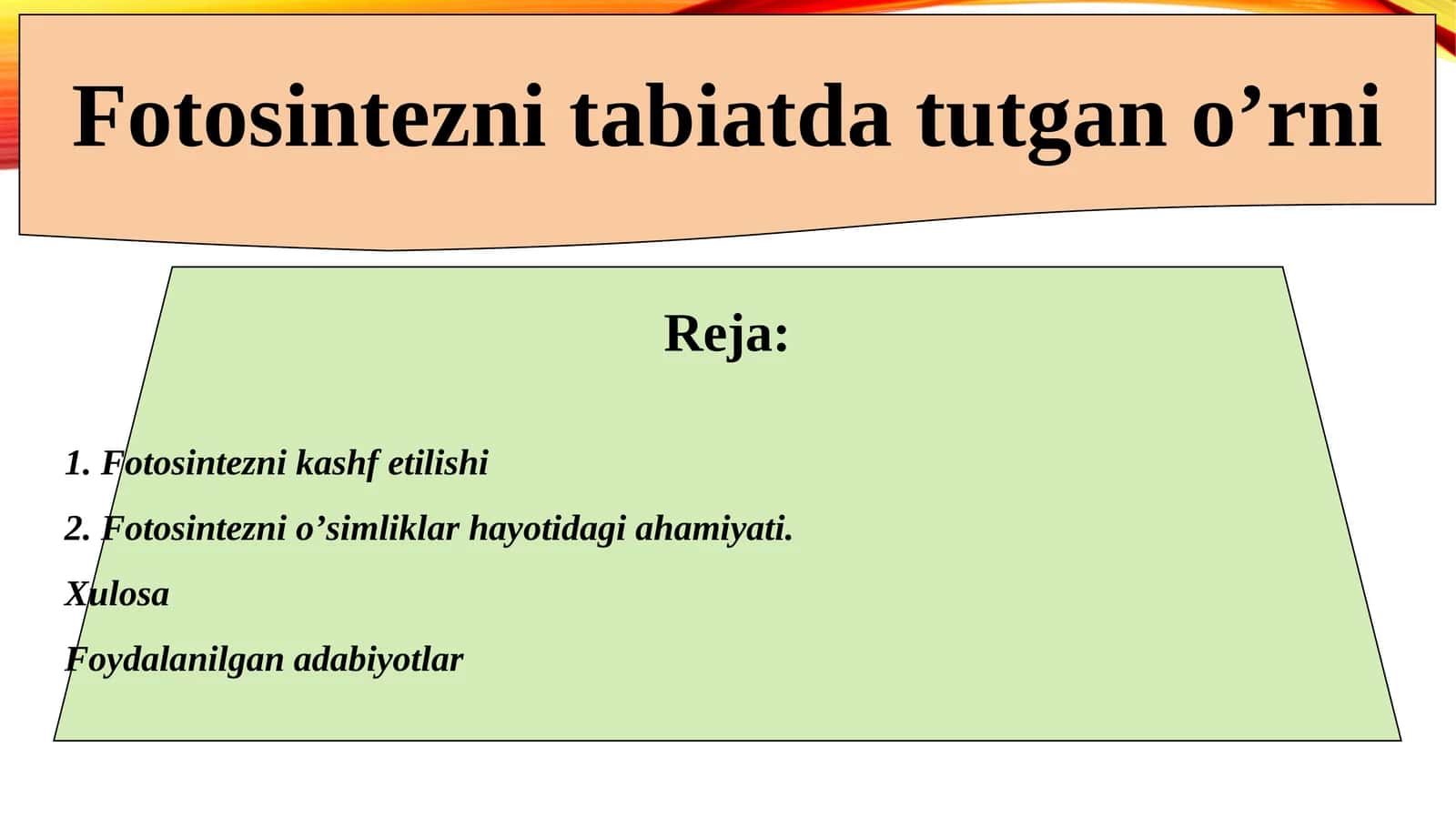 Fotosintezni tabiatda tutgan o’rni