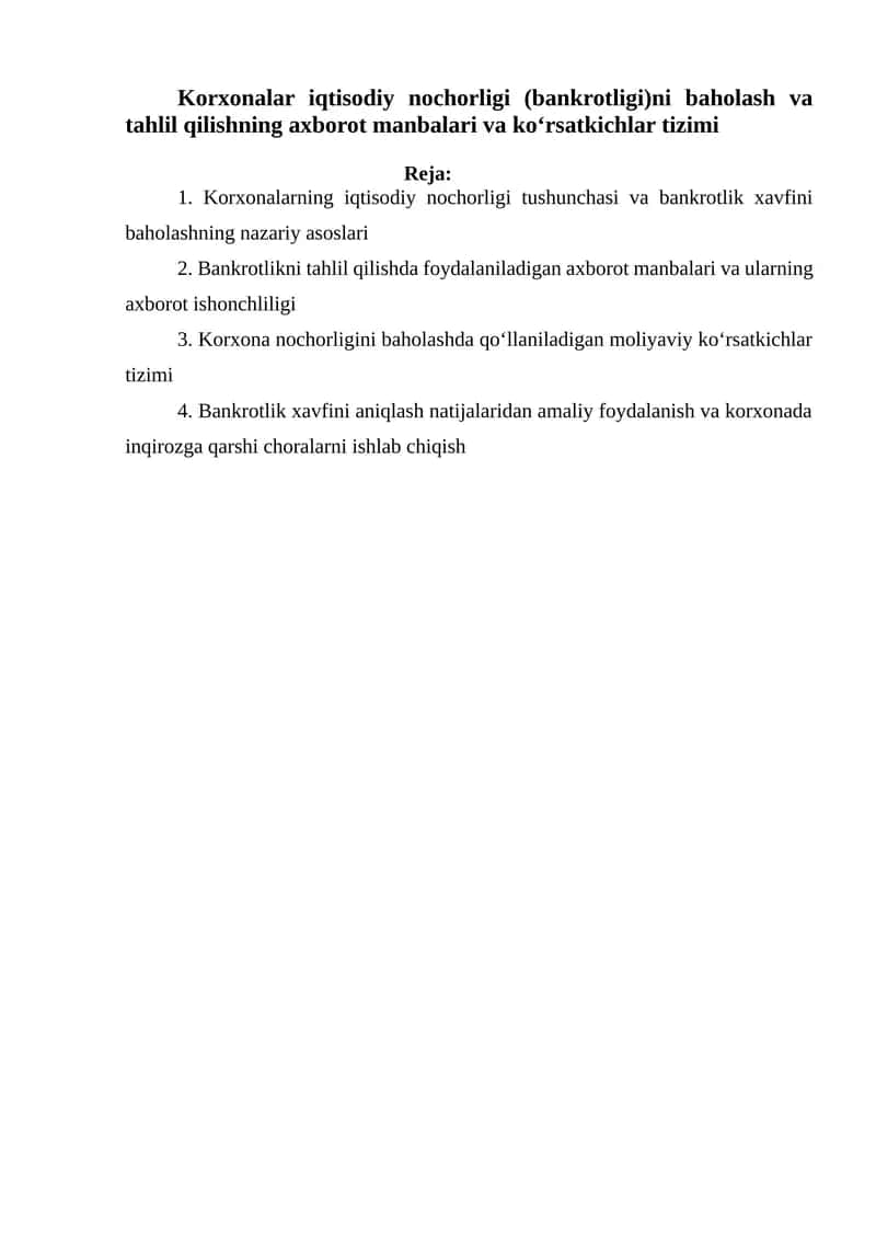 Korxonalar iqtisodiy nochorligi (bankrotligi)ni baholash va tahlil qilishning axborot manbalari va ko‘rsatkichlar tizimi