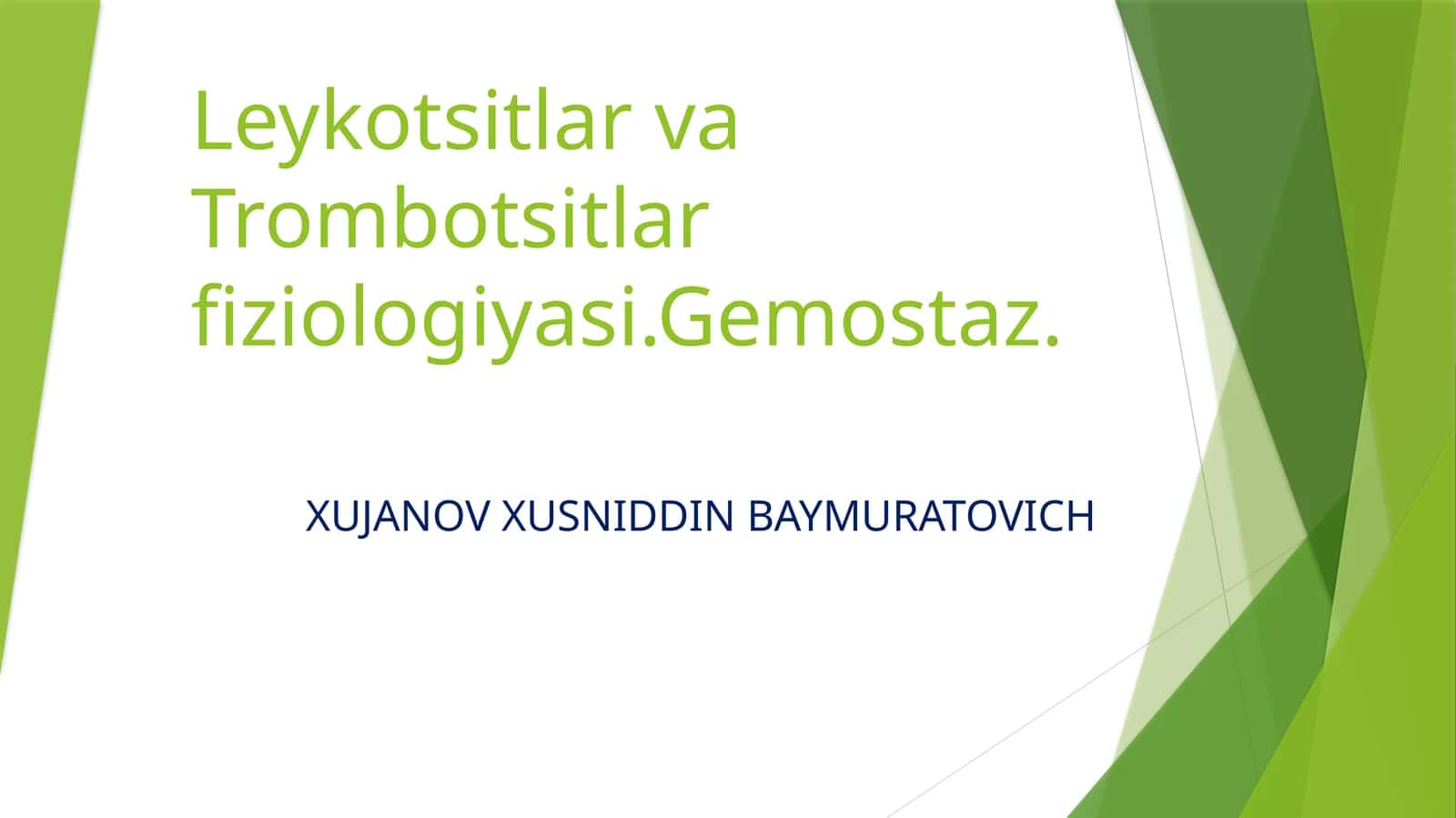 Leykotsitlar va Trombotsitlar Fiziologiyasi