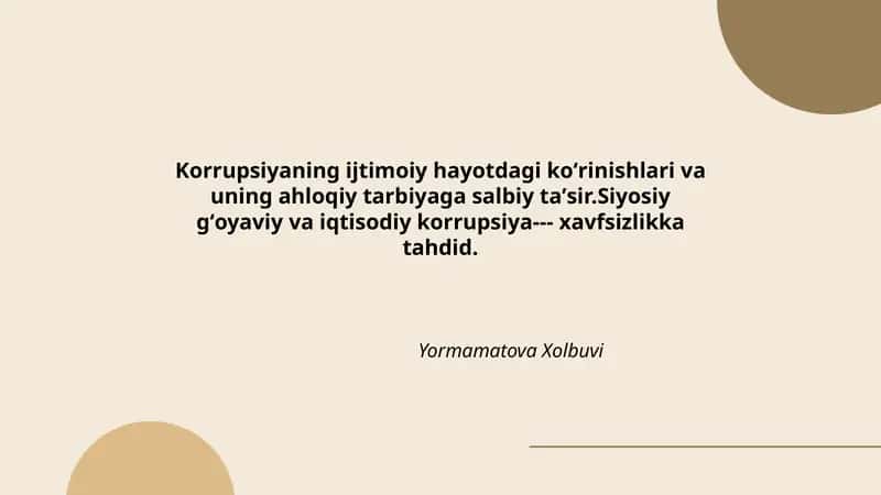Korrupsiyaning ijtimoiy hayotdagi koʻrinishlari va uning ahloqiy tarbiyaga salbiy taʼsir