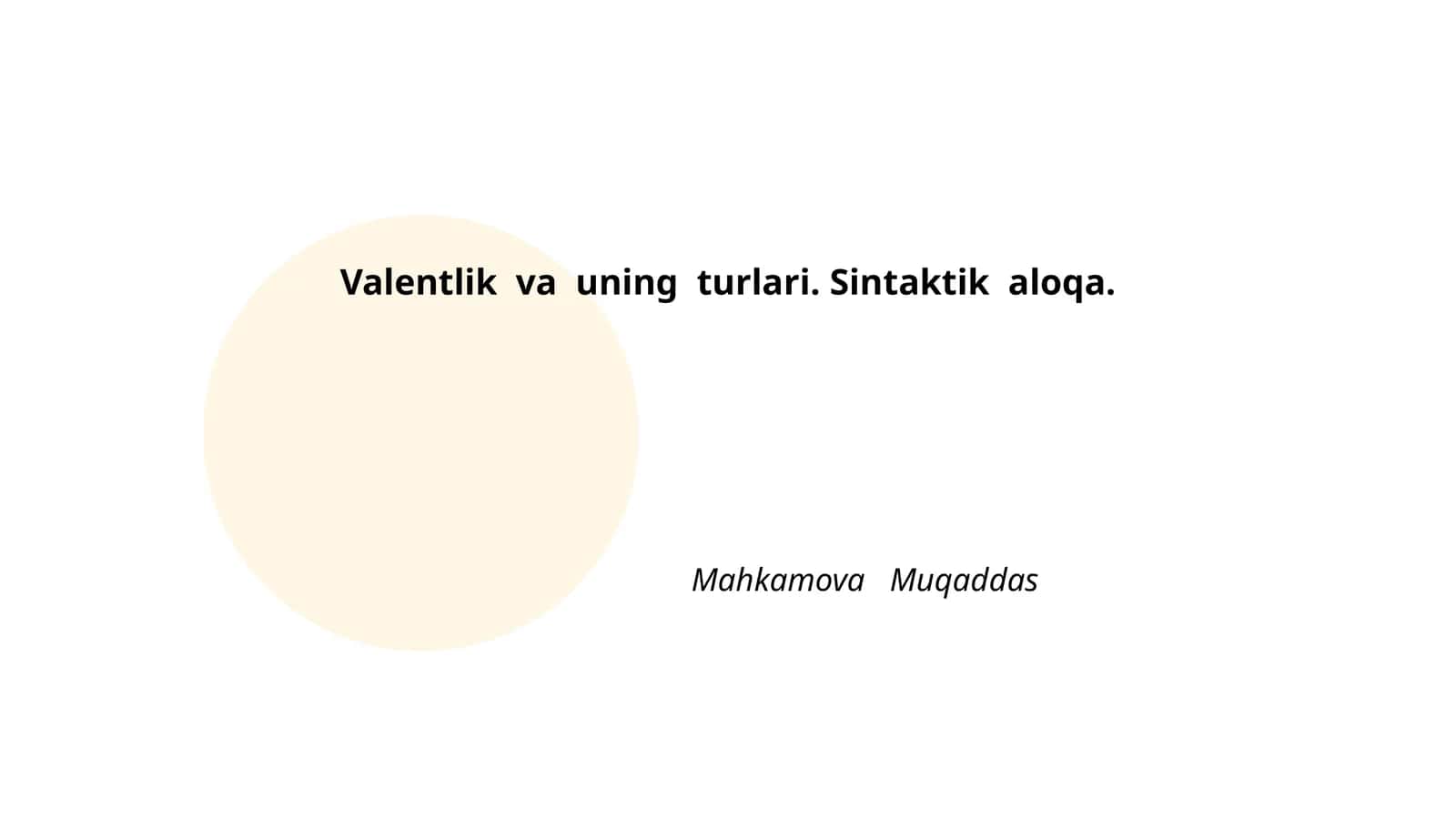Valentlik va uning turlari. Sintaktik aloqa