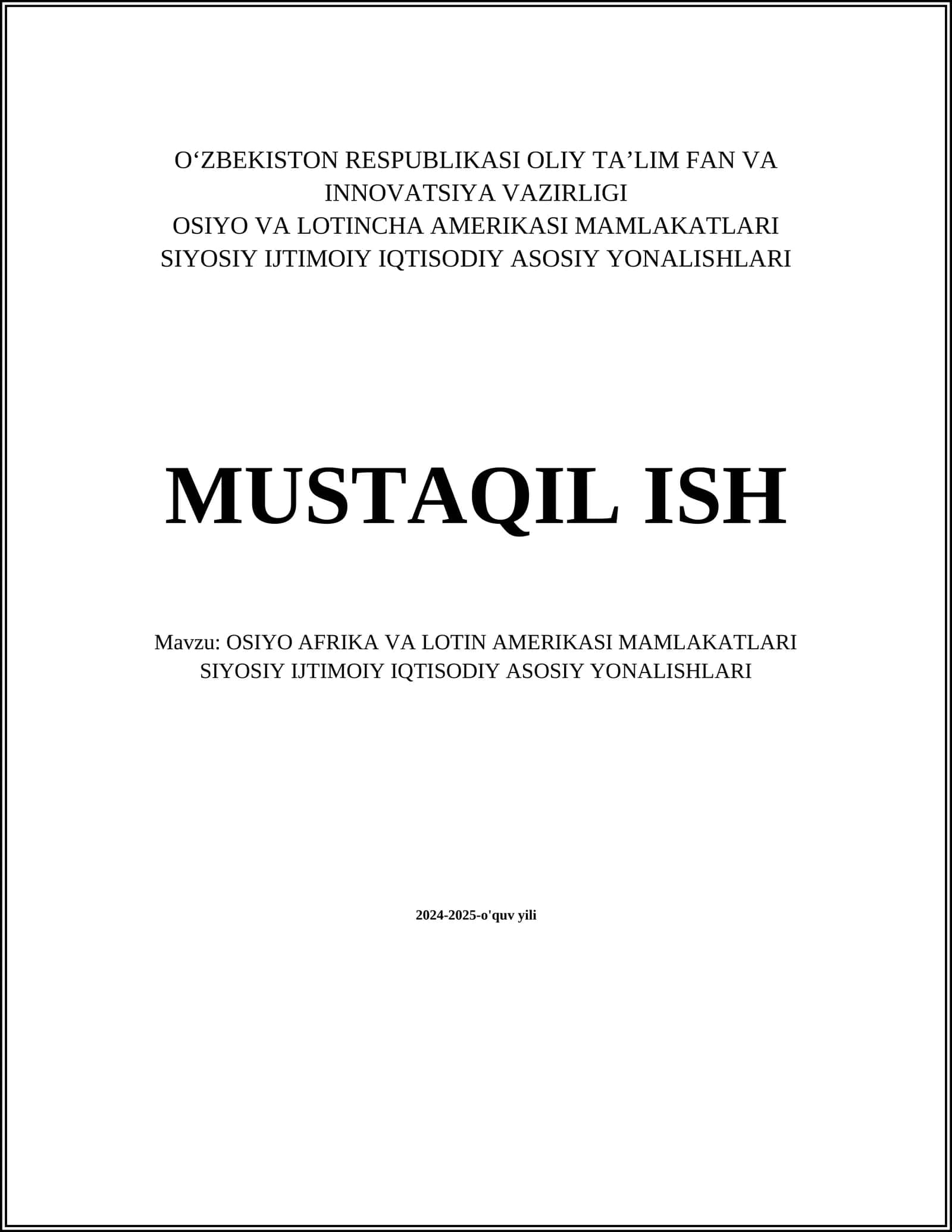 OSIYO AFRIKA VA LOTIN AMERIKASI MAMLAKATLARI SIYOSIY IJTIMOIY IQTISODIY ASOSIY YONALISHLARI