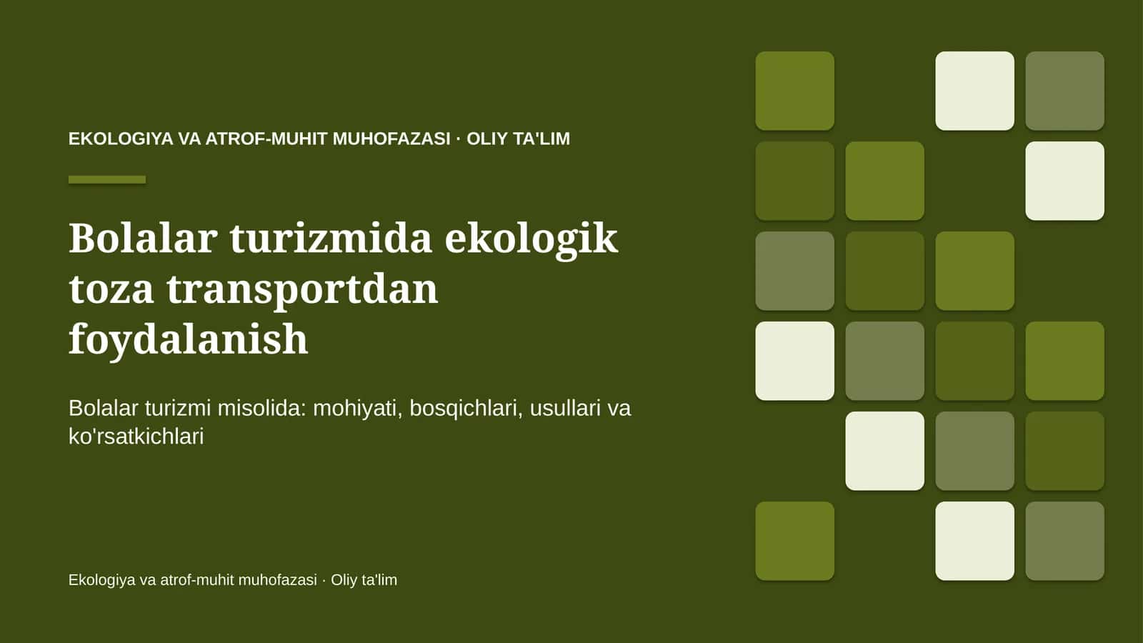 Bolalar turizmida ekologik toza transportdan foydalanish