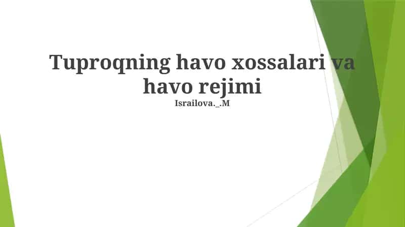 Tuproqning havo xossalari va havo rejimi