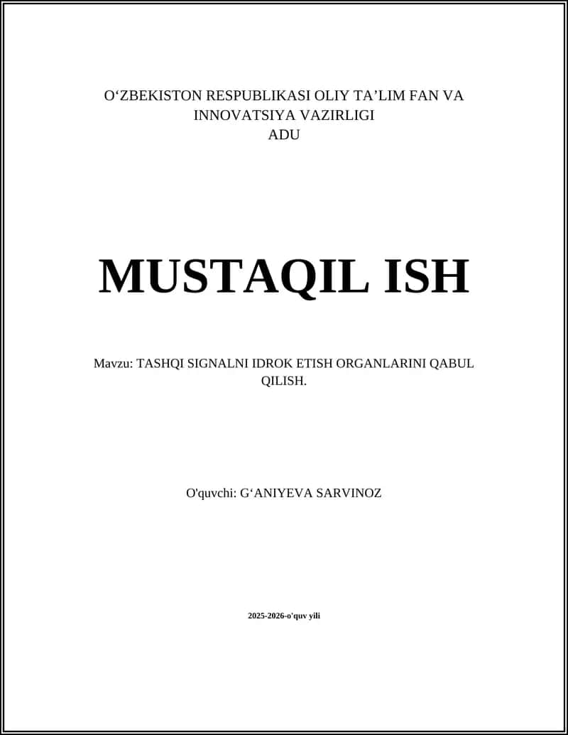 TASHQI SIGNALNI IDROK ETISH ORGANLARINI QABUL QILISH