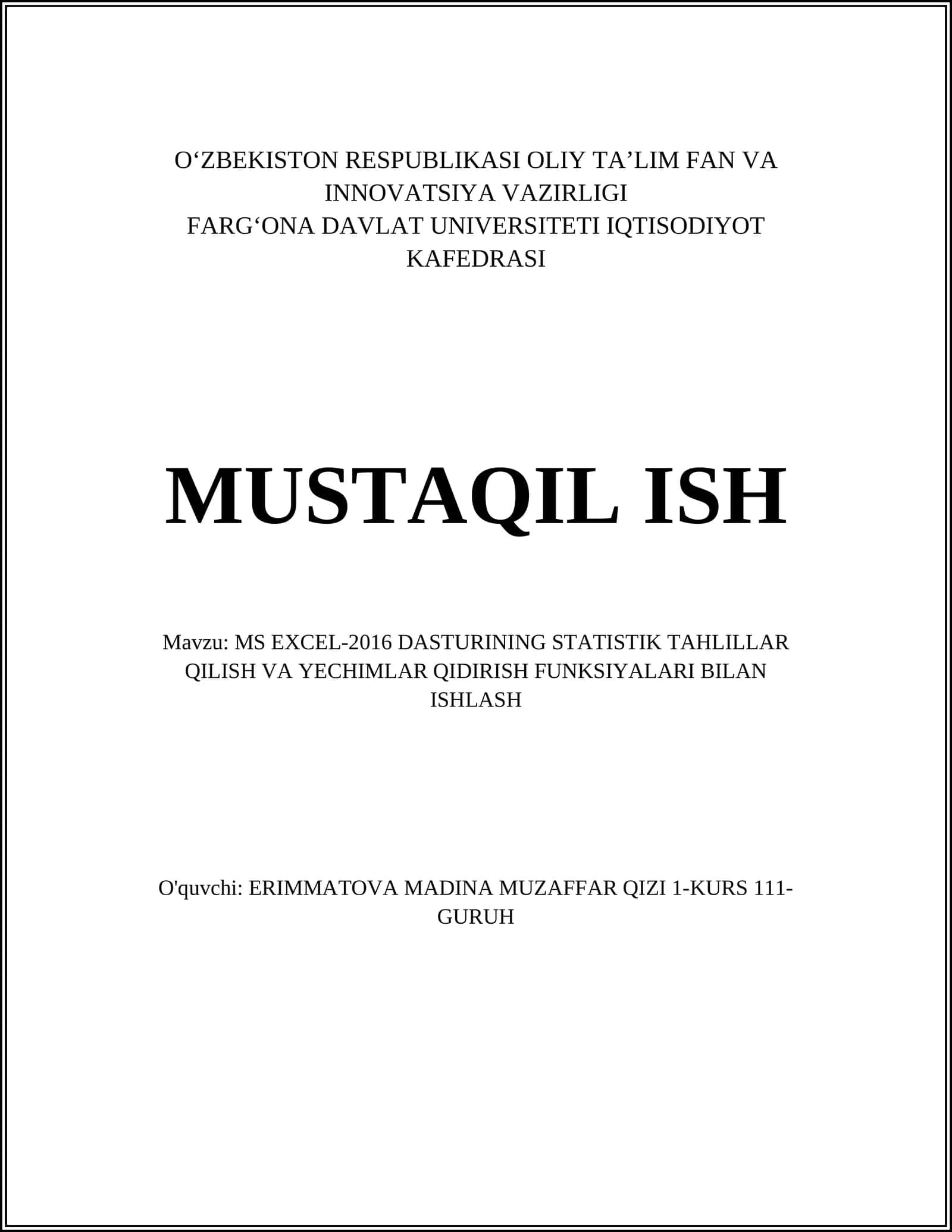 MS EXCEL-2016 DASTURINING STATISTIK TAHLILLAR QILISH VA YECHIMLAR QIDIRISH FUNKSIYALARI