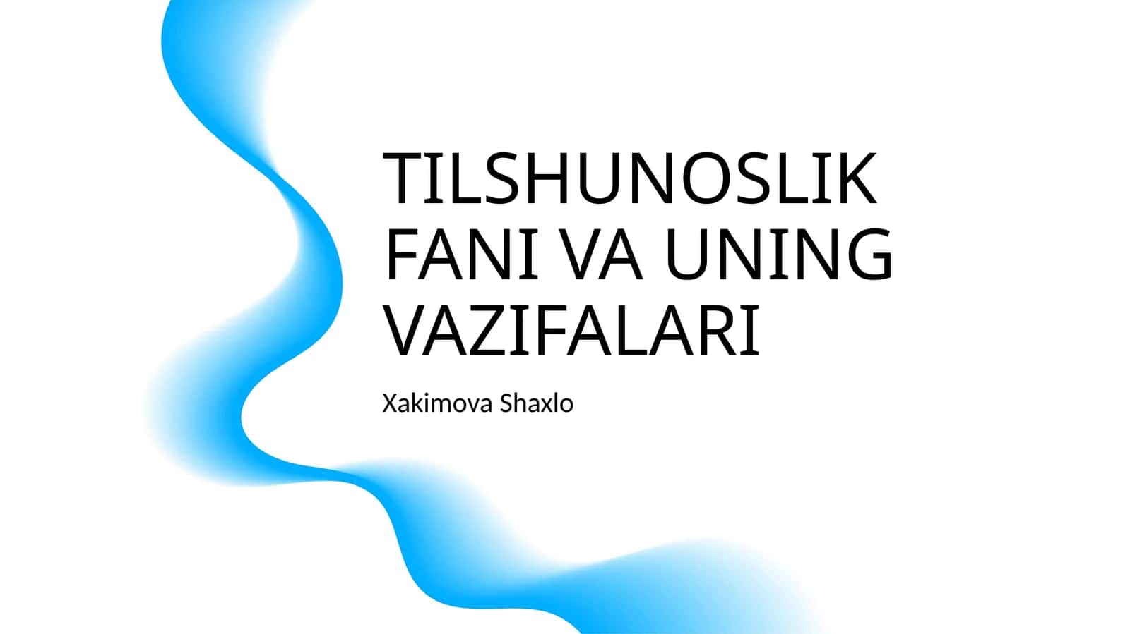 TILSHUNOSLIK FANI VA UNING VAZIFALARI