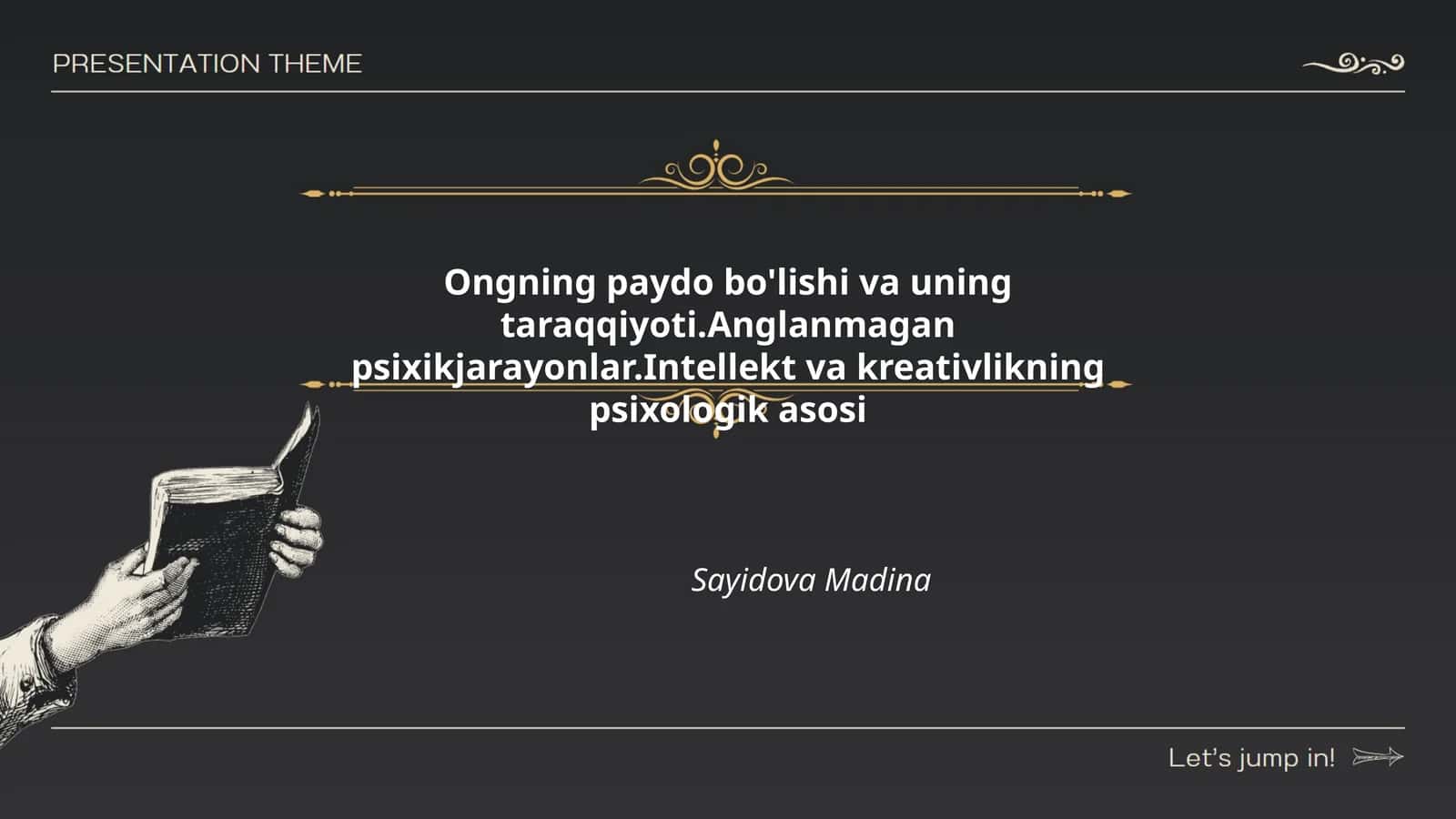 Ongning paydo bo'lishi va uning taraqqiyoti