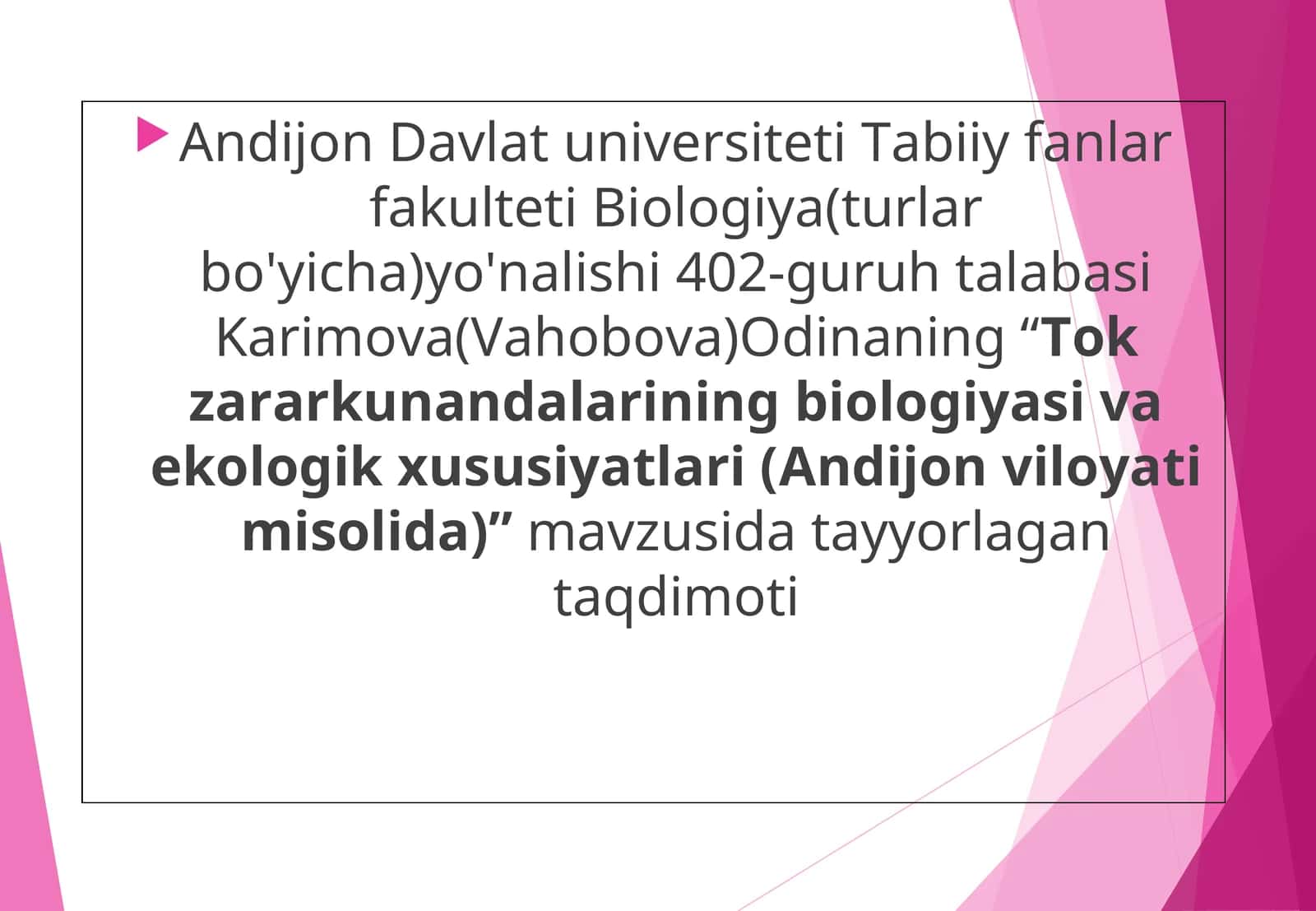 Tok zararkunandalarining biologiyasi va ekologik xususiyatlari (Andijon viloyati misolida)