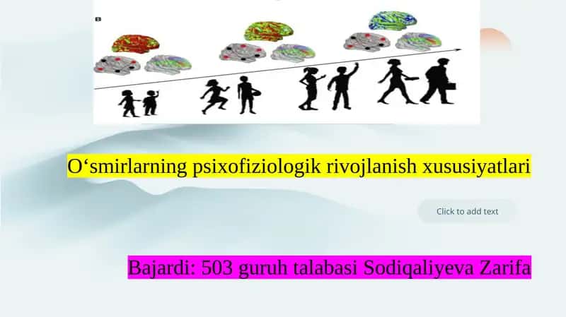 O‘smirlarning psixofiziologik rivojlanish xususiyatlari